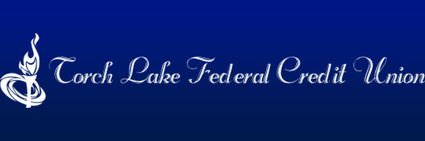 TORCH LAKE FEDERAL CREDIT UNION
